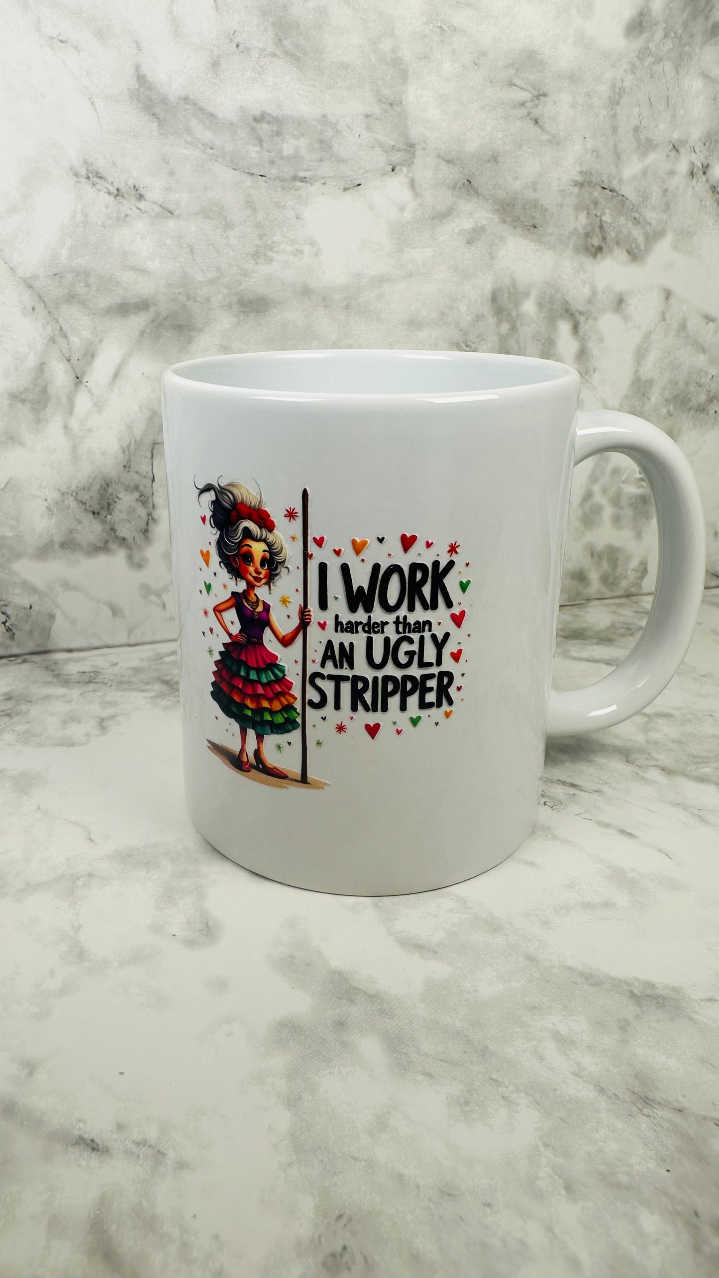 I work harder than UGLY stripper...lol