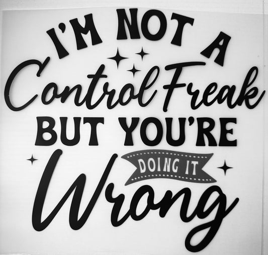 Not a control Freak!!!!