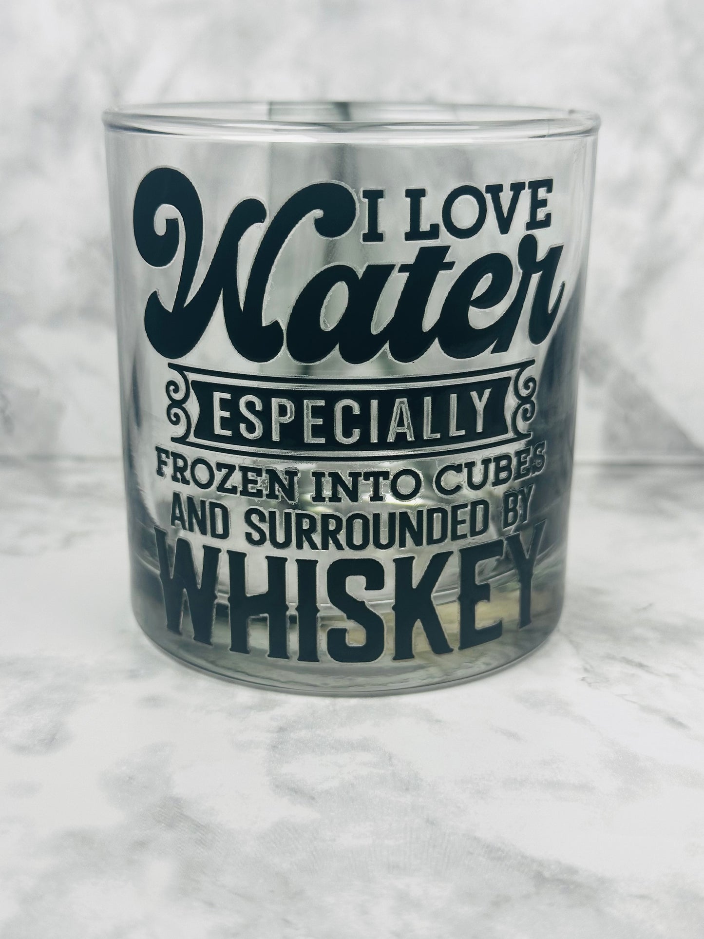 I love Water!!! Yeah, Ice in my Whiskey